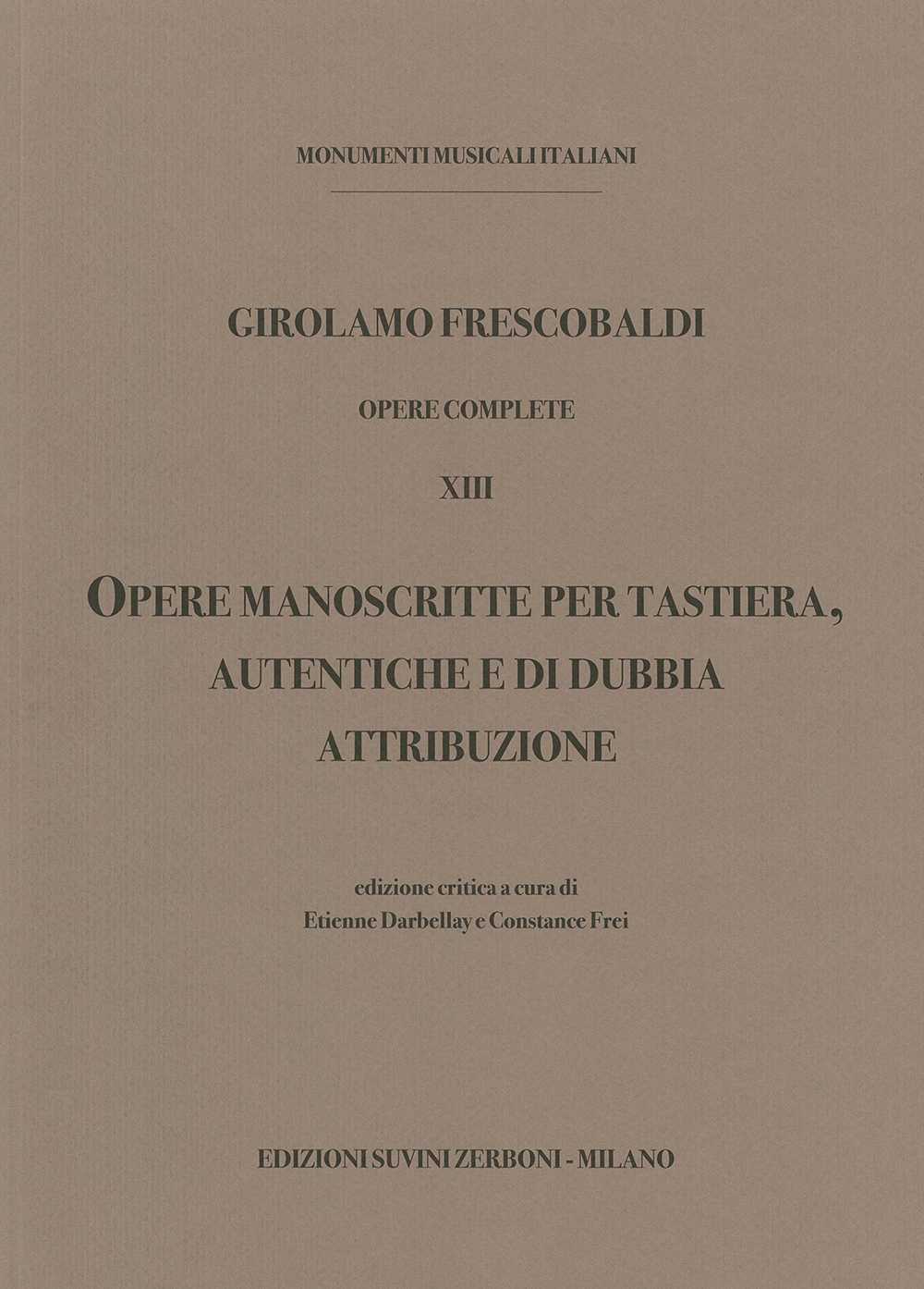 Opere Manoscritte per Tastiera Monumenti Musicali Italiani XXIX